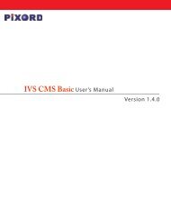 IVS CMS Basic User's Manual Version 1.4.0 - Pixord