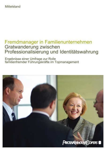 Fremdmanager in Familienunternehmen Gratwanderung zwischen ...