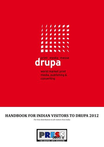HANDBOOK FOR INDIAN VISITORS TO DRUPA 2012 - Press Ideas