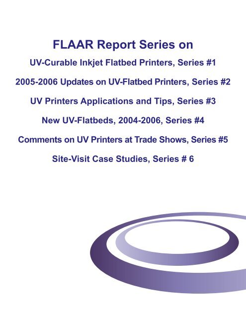 FLAAR Reports on UV-Cured Inkjet Flatbed, Combo, Hybrid