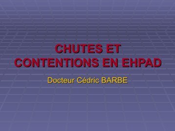 CHUTES ET CONTENTIONS EN EHPAD - Medco 59 62