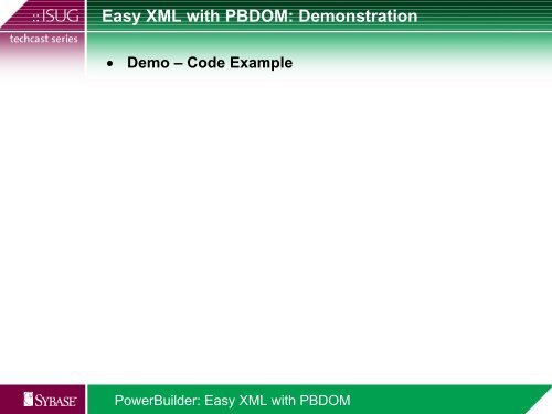 Easy XML with PBDOM - Sybase