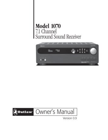 Owner's Manual Model 1070 7.1 Channel Surround ... - Outlaw Audio