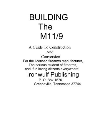 BUILDING The M11/9 - Angelfire