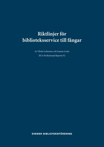 Riktlinjer fÃ¶r biblioteksservice till fÃ¥ngar - Svensk BiblioteksfÃ¶rening