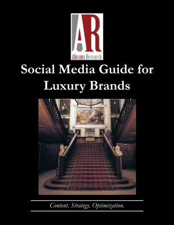 Social Media Guide for Luxury Brands - Vol. 1 - Abrams Research