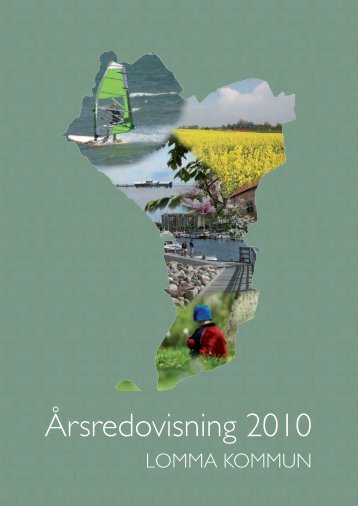 Ãrsredovisning 2010.pdf - Lomma kommun