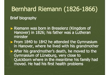 Bernhard Riemann (1826 Bernhard Riemann (1826-1866) Bernhard ...