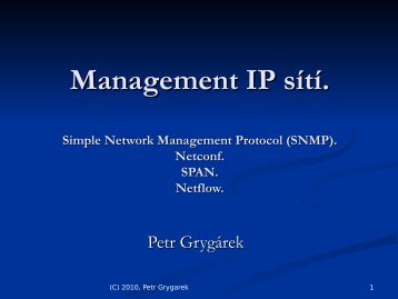 SNMP, MIB, RMON. NetConf.