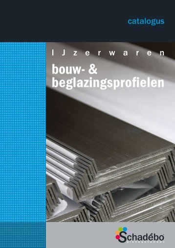 bouw- & beglazingsprofielen - Schadebo