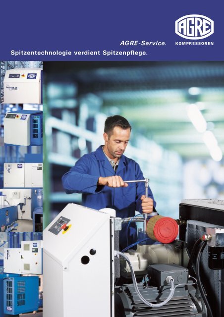 Agre-Service. Spitzentechnologie verdient Spitzenpflege.