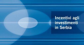 Incentivi agli investimenti in Serbia - Siepa