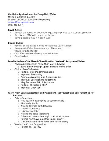 Ventilator Application of the Passy-MuirÂ® Valve Michael S. Harrell ...