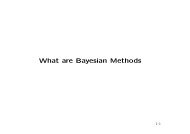 What are Bayesian Methods - NCRM EPrints Repository