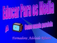 Educar para os Media - A TelevisÃ£o como Escola Paralela