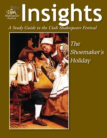 The Shoemaker's Holiday - Utah Shakespearean Festival