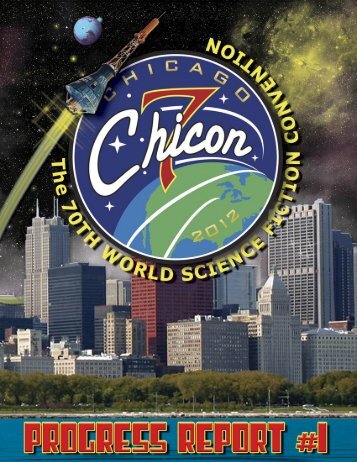 first Progress Report - Chicon 7