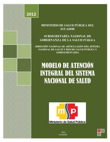 Manual modelo atencion integral salud ecuador 2012 logrado ver amarillo