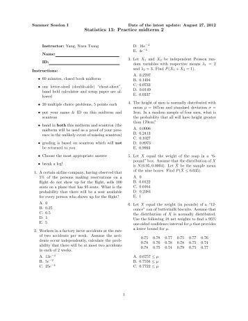 practice midterm exam statistics Practice test for multiple-choice section of the advanced placement (ap) statistics exam includes 40 questions, each with clear solutions. practice midterm exam statistics Practice test for multiple-choice section of the advanced placement (ap) statistics exam includes 40 questions, each with clear solutions.
