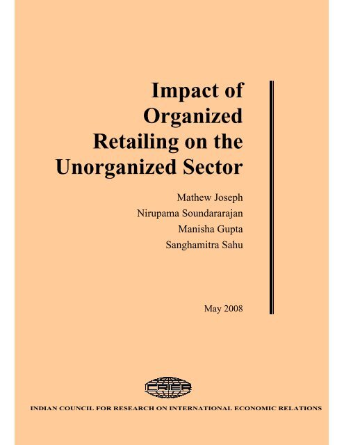 Impact of Organized Retailing on the Unorganized Sector