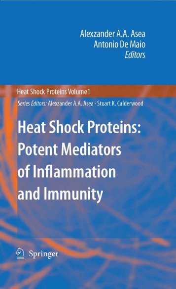 Heat Shock Proteins: Potent Mediators of