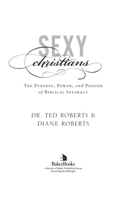 SEXY christians - Baker Publishing Group