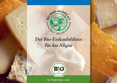 Der Bio-Einkaufsführer für das Allgäu - Bio-Ring Allgäu e.V.