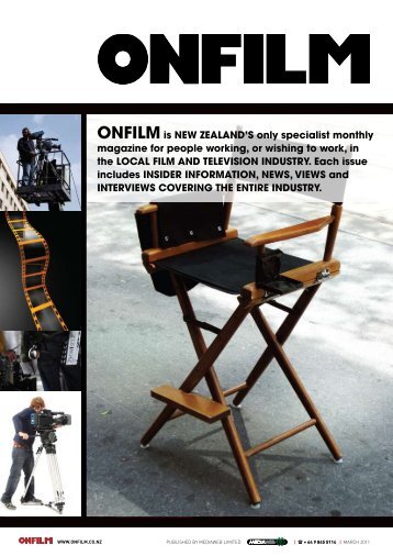 Onfilmis new Zealand's only specialist monthly ... - Onfilm Magazine