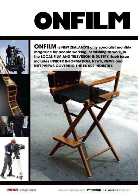 Onfilmis new Zealand's only specialist monthly ... - Onfilm Magazine