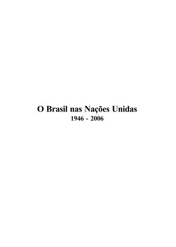 O Brasil nas Nações Unidas 1946 - Funag