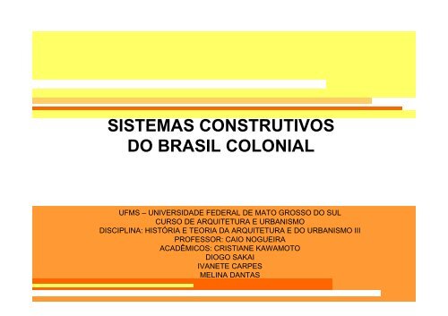 Sistemas Construtivos do Brasil Colonial - Histeo.dec.ufms.br
