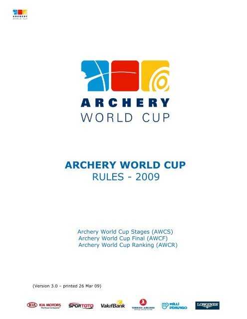 ARCHERY WORLD CUP RULES - 2009 - FITA