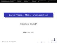 Exotic Phases of Matter in Compact Stars Fredrik Sandin