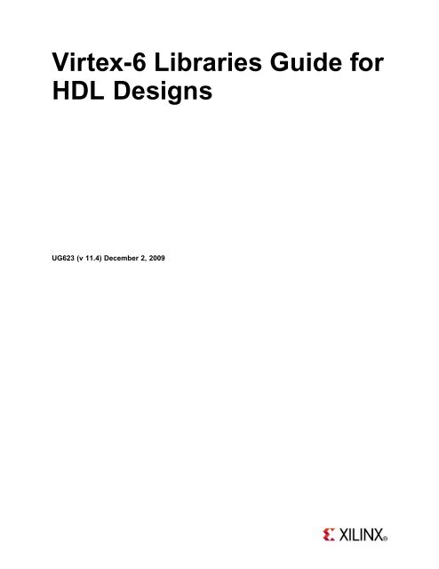 Xilinx Virtex-6 Libraries Guide for HDL Designs