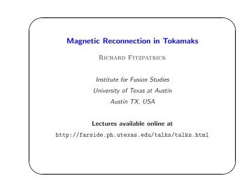 Magnetic Reconnection in Tokamaks - Home Page for Richard ...