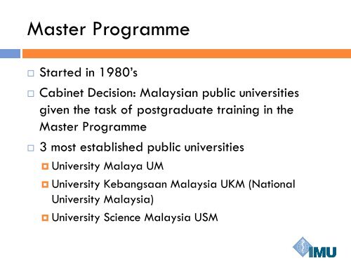 Postgraduate Medical Education - Malaysia