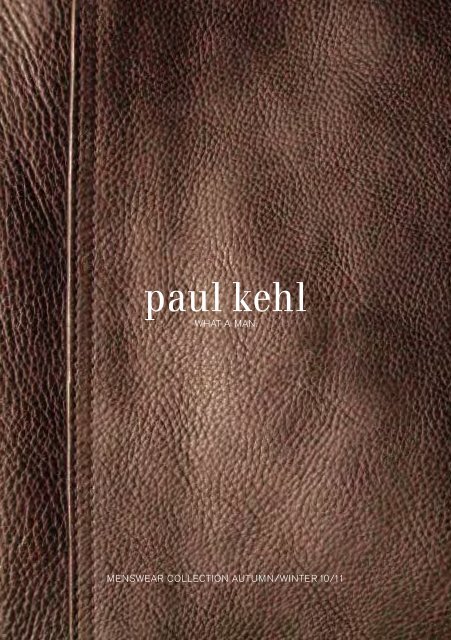 Menswear collection autuMn/winter 10/11 - Paul Kehl