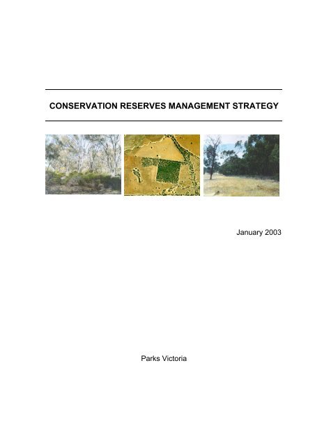 Conservation Reserves Management Strategy 2003 - Parks Victoria