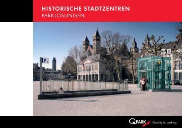 HISTORIScHe STadTzenTRen - Q-Park GmbH & Co. KG