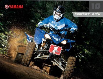 Download the 2010 Sport ATV Brochure - Yamaha Motorsports Home