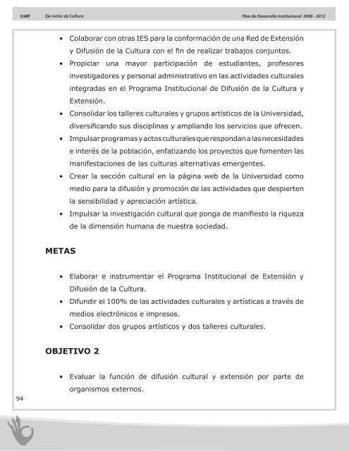 Plan de Desarrollo Institucional 2008 - 2012 - Universidad JuÃ¡rez ...