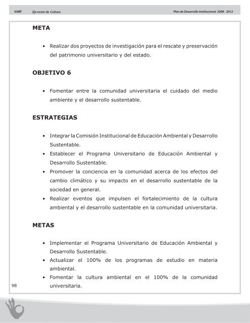 Plan de Desarrollo Institucional 2008 - 2012 - Universidad JuÃ¡rez ...