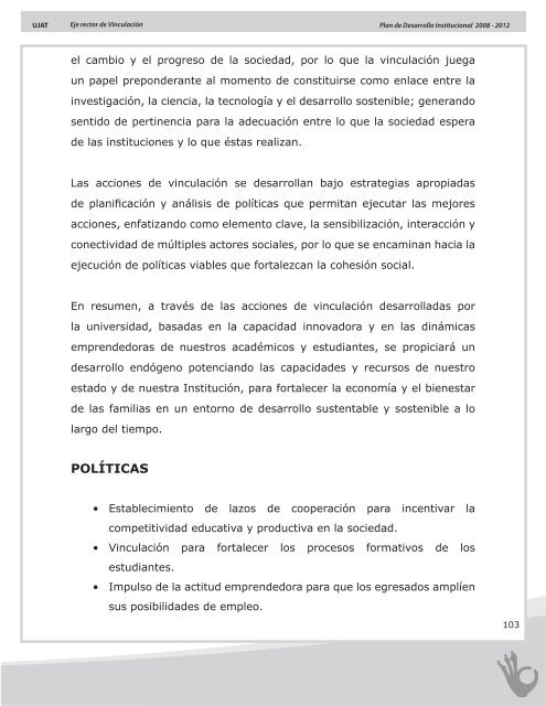 Plan de Desarrollo Institucional 2008 - 2012 - Universidad JuÃ¡rez ...