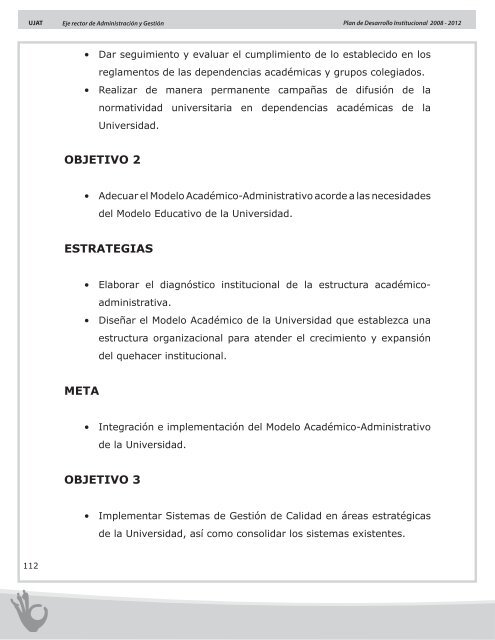 Plan de Desarrollo Institucional 2008 - 2012 - Universidad JuÃ¡rez ...