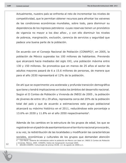 Plan de Desarrollo Institucional 2008 - 2012 - Universidad JuÃ¡rez ...