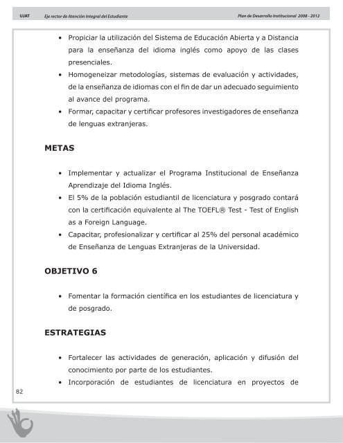 Plan de Desarrollo Institucional 2008 - 2012 - Universidad JuÃ¡rez ...