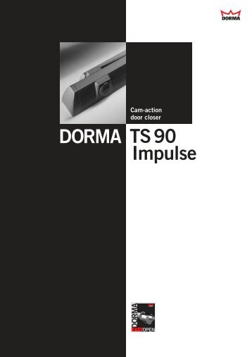 DORMA TS90 Impulse - F R Scott Ltd