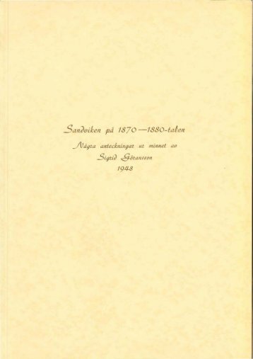 Sandviken på 1870-1880 talen - 150 års jubileum
