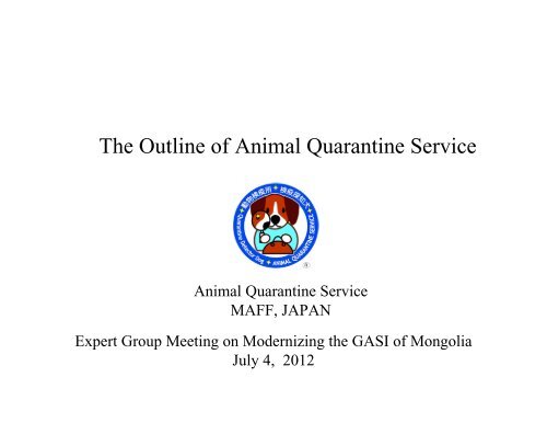 Outline of Animal Quarantine Service - Subregional Office for East ...