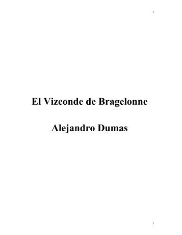 Alejandro Dumas - El Vizconde de Bragelonne.pdf